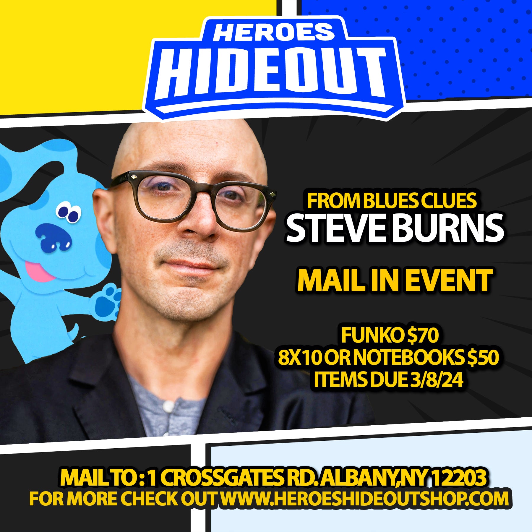 Steve Burns (Mail In Event; DUE 3/8/24)